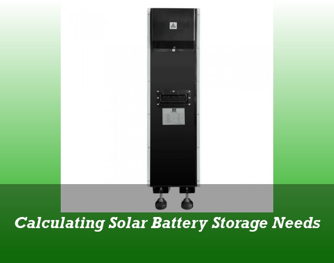 Calculating Solar Battery Storage Needs